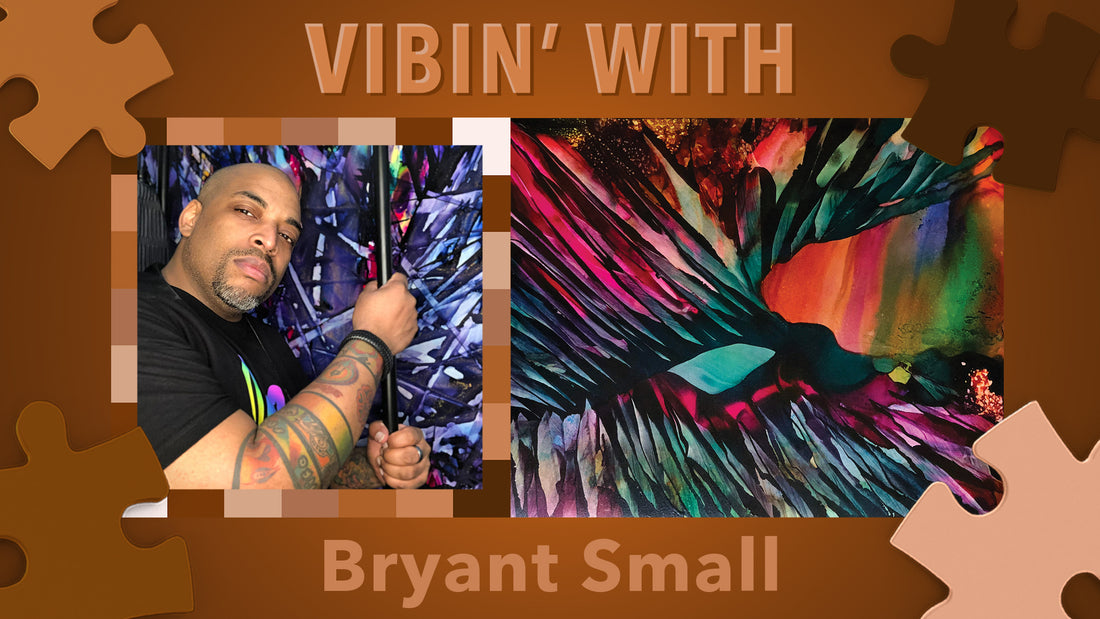 Vibin With | Bryant Small